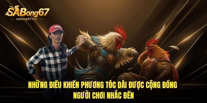 Những điều khiến Phương tóc dài được cộng đồng người chơi nhắc đến